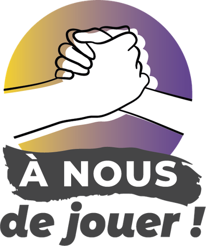À nous de jouer !